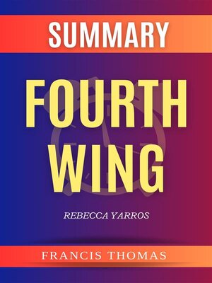 cover image of Fourth Wing by Rebecca Yarros Summary